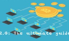 Understanding imToken 2.0: The ultimate guide for crypto ent