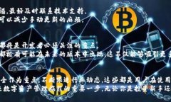    比特币历史钱包：下载安卓版本的完整指南与