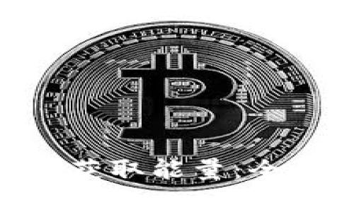 如何通过Tokenim获取能量：全面解析与实用指南